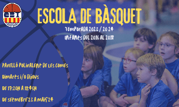 Inscripcions obertes per a l’escola de Bàsquet&nbsp;23/24